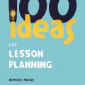 PDF | 100 ideas for Lesson Planning, Anthony Haynes