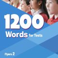 PDF + Mp3 + Resources | 1200 Words for Tests Flyers 2 PDF + Mp3 + Resources | 1200 Words for Tests Flyers 2