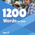 PDF + Mp3 + Resources | 1200 Words for Tests Flyers 3 PDF + Mp3 + Resources | 1200 Words for Tests Flyers 3