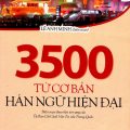 PDF | 3500 từ cơ bản hán ngữ hiện đại, Lê Anh Minh, biên soạn theo bản từ vựng của Ủy ban cải cách văn tự của Trung Quốc