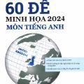 PDF | 60 đề minh họa 2024 môn tiếng Anh thi THPT QG, Trang Anh