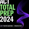 PDF | ACT Total Prep 2024, 2000+ Practice Questions + 6 Practice Tests PDF | ACT Total Prep 2024, 2000+ Practice Questions + 6 Practice Tests