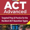 PDF | ACT advanced, Targeted Prep and Practice for the Hardest ACT Question Types, The Princeton Review