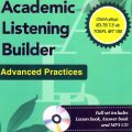 PDF + Mp3 | Academic Listening Builder Advanced Practices, Michael A. Putlack, Stephen Poirier, Bin Walters, chinh phục Ielts 7.5 và Toefl iBT 105