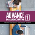 PDF + resources | Advance in Academic Writing 1, Integrating critical thinking, academic reading and writing, Steve Marshall