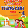 PDF | Bài tập bổ trợ và nâng cao tiếng Anh lớp 4 tập 2, Global success 4, có đáp án, Bùi Văn Vinh