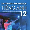PDF | Bài tập phát triển năng lực tiếng Anh 12, Hoàng Thị Xuân Hoa, Hoàng Hải Anh