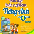 PDF | Bài tập trắc nghiệm tiếng Anh lớp 4 tập 2, có đáp án , Global Success 4 , Bùi Văn Vinh, Thái Vân Anh