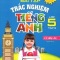 PDF | Bài tập trắc nghiệm tiếng Anh lớp 5 tập 2 có đáp án, Đại Lợi, Bùi Văn Vinh