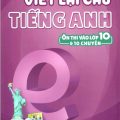 PDF | Bài tập viết lại câu tiếng Anh ôn thi vào lớp 10 và 10 chuyên, Thùy Dương