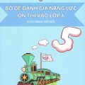 PDF | Bộ đề đánh giá năng lực ôn thi vào lớp 6 chuyên ngoại ngữ 2024 (UMS tuyển sinh 2024) lớp 6 chuyên ngữ