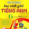 Bồi dưỡng học sinh giỏi tiếng Anh 6, Hoàng Thanh, Minh Luận, Hồ Tấn Mẫn