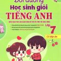 PDF | Bồi dưỡng học sinh giỏi tiếng Anh 7, có đáp án, Global Success 7, Bùi Văn Vinh, Thái Vân Anh
