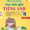 PDF | Bồi dưỡng học sinh giỏi tiếng Anh lớp 4 Global Success 4, Có đáp án, Bùi Văn Vinh