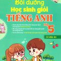 PDF | Bồi dưỡng học sinh giỏi tiếng Anh lớp 5 Global Success 5, Có đáp án, Bùi Văn Vinh