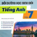 PDF | Bồi dưỡng học sinh giỏi tiếng Anh lớp 7, theo chương trình SGK mới, Hoàng Thị Nga, Đan Thị Thúy Anh, Bùi Phương Anh