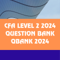 [Review PDF] CFA Level 2 2024 Question Bank qbank 2024