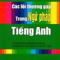 PDF | Các lỗi thường gặp trong ngữ pháp tiếng Anh, Ngô Quốc Ân, Common mistakes in English Grammar and how to avoid them