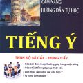 PDF + Mp3 | Cẩm nang hướng dẫn tự học tiếng Ý trình độ sơ cấp trung cấp, Tuấn Kiệt, Lisa