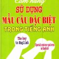Review PDF | Cẩm nang sử dụng mẫu câu đặc biệt trong tiếng Anh, Đinh Kim Quốc Bảo, Special sentence patterns in English