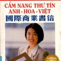 PDF | Cẩm nang thư tín Anh Hoa Việt, Business Correspondence Handbook, A practical and Essential English, Chinese, Vietnamese