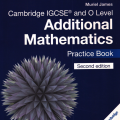 PDF | Cambridge IGCSE and O Level Additional Mathematics Practice Book, Second Edition (bản đẹp)