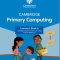 PDF | Cambridge Primary Computing 6 Learner's Book 6, Ceredig Cattanach-Chell, Luke Craig, Sarah Matthews PDF | Cambridge Primary Computing 6 Learner's Book 6, Ceredig Cattanach-Chell, Luke Craig, Sarah Matthews