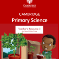 PDF | Cambridge Primary Science 3 Teacher's Resource Book 3, Second Edition (sách giáo viên)