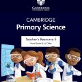 [Review PDF] Cambridge Primary Science 5 Teacher's Resource 5, Fiona Baxter, Liz Dilley, Second Edition