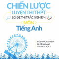 PDF | Chiến lược luyện thi THPT bộ đề thi trắc nghiệm môn tiếng Anh, Nguyễn Thanh Lâm
