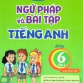 PDF | Chinh phục ngữ pháp và bài tập tiếng Anh lớp 6 Global Success, Nguyễn Thị Thu Huế, tập 2