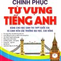 PDF | Chinh phục từ vựng tiếng Anh, Dùng cho học sinh thi THPT Quốc gia và sinh viên các trường  ĐH, Cao Đẳng, Tạ Thị Thanh Hiền, Nguyễn Thị Thu Hà, Hoàng Việt Hưng