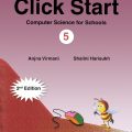 PDF | Click Start 5, Computer Science for Schools, 2nd Edition, Anjna Virmani, Shalini Harisukh, Cambridge