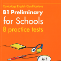 PDF + Mp3 | Collins B1 Preliminary for Schools 8 practice tests for 2020 revised exam PDF + Mp3 | Collins B1 Preliminary for Schools 8 practice tests for 2020 revised exam