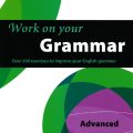 PDF | Collins Work on your Grammar Advanced C1 (bản đẹp), Over 200 exercises to improve your English PDF | Collins Work on your Grammar Advanced C1 (bản đẹp), Over 200 exercises to improve your English