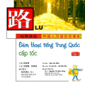PDF + Mp3 | Đàm thoại tiếng Trung Quốc cấp tốc tập 1, Triệu Kim Minh, Tô Anh Hà, Hồ Hiếu Bân
