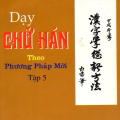 PDF | Dạy chữ Hán theo phương pháp mới nhất, tập 5, Hồ Nam