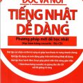 (PDF) | Đọc và nói tiếng Nhật dễ dàng, phương pháp mới dễ học nhất, Trần Minh Nhật, Vĩnh Lộc (PDF) | Đọc và nói tiếng Nhật dễ dàng, phương pháp mới dễ học nhất, Trần Minh Nhật, Vĩnh Lộc
