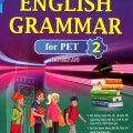 PDF | English Grammar for PET 2, có đáp án, ngữ pháp tiếng Anh cho kỳ thi PET tập 2, Bùi Văn Vinh