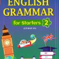 Review PDF | English Grammar for Starters 2, có đáp án, Bùi Văn Vinh