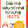 PDF | Giải mã siêu trí nhớ từ vựng Ielts, Mai Tường Vân, phương pháp nhớ từ vựng tiếng Anh của tuyển thủ trí nhớ Thế Giới