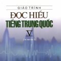 PDF | Giáo trình đọc hiểu tiếng Trung Quốc, Đỗ Tiến Quân