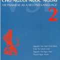 PDF + Mp3 | Giáo trình tiếng Việt cho người nước ngoài tập 2, VSL 2, Nguyễn Văn Huệ, Trần Thị Minh Giới, Nguyễn Thị Ngọc Hân, Thạch Ngọc Minh