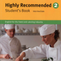 PDF + Mp3 | Highly Recommended 2 Student book, Intermediate, 2010, English for the hotel and catering industry