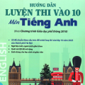 PDF | Hướng dẫn luyện thi vào 10 môn tiếng Anh, theo chương trình GDPT 2018, Phạm Thị Mai Hương, Bùi Quỳnh