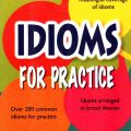 PDF | Idioms for practice 1,2,3, Betty Kirkpatrick, over 200 common idioms for practice