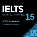 PDF + Mp3 | Ielts 15 General Training with answers, Authentic Practice Tests + Resource Bank PDF + Mp3 | Ielts 15 General Training with answers, Authentic Practice Tests + Resource Bank
