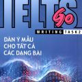 PDF | Ielts Go Writing Task 2, Dàn ý mẫu cho tất cả các dạng bài, Đỗ Thùy Linh