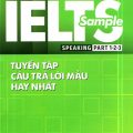 PDF | Ielts Sample Speaking Part 1,2,3 Tuyển tập câu trả lời mẫu hay nhất, Ma Thế Đức