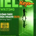 PDF | Ielts Writing Key, Công thức học nhanh Ielts Writing Task 2, Ngô Huy Tú